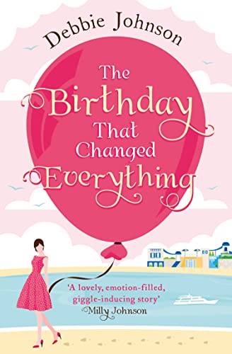 The Birthday That Changed Everything book cover