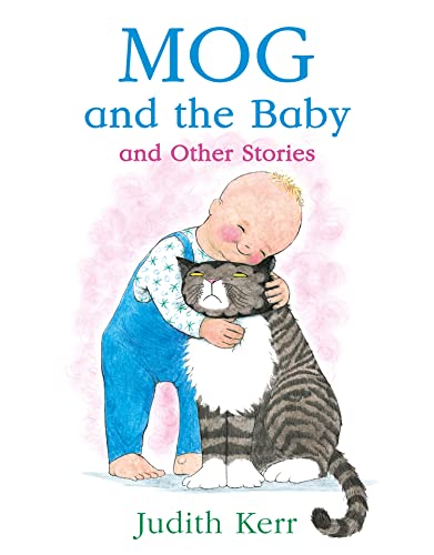 Mog and the Baby and Other Stories book cover