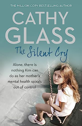 A Dark and Dangerous Place / The Silent Cry (As:Cathy Glass) cover