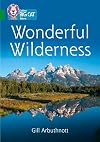 Collins Big Cat – Wonderful Wilderness: Band 15/Emerald