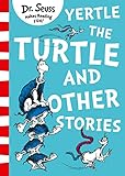 Yertle The Turtle And Other Stories