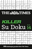 The Times Killer Su Doku Book 14 200 Challenging Puzzles From The Times