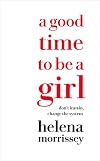 A Good Time to be a Girl