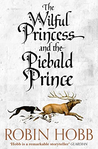 The Willful Princess and the Piebald Prince book cover