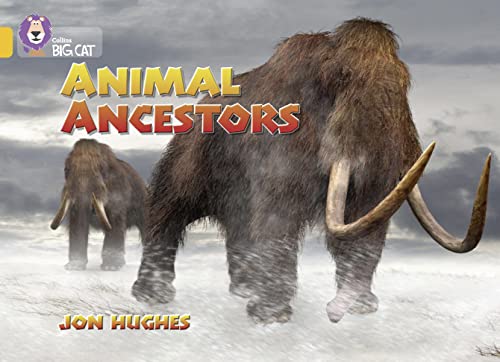 Cover of Animal Ancestors: Band 09/Gold (Collins Big Cat)