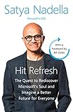 Hit Refresh A Memoir By Microsofts Ceo