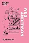 Wes Anderson: Book 1 (Close-Ups)