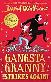 Gangsta Granny Strikes Again!