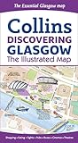 Collins Discovering Glasgow The Illustrated Map