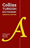 Turkish Essential Dictionary: Bestselling bilingual dictionaries (Collins Essential Dictionaries)