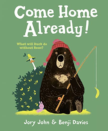 Cover of Come Home Already!