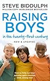 Raising Boys In The 21st Century Completely Updated And Revised