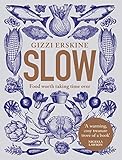 Slow Food Worth Taking Time Over