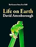 Life On Earth The Greatest Story Ever Told