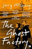 The Ghost Factory