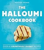 The Halloumi Cookbook