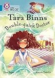 Tara Binns: Double-Quick Doctor: Band 13/Topaz (Collins Big Cat) Tara Binns: Double-Quick Doctor: Band 13/Topaz (Collins Big Cat)