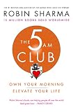 The 5 Am Club Own Your Morning Elevate Your Life