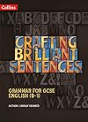 Crafting Brilliant Sentences Teacher Pack (Grammar for GCSE English (9-1))