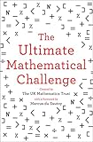 The Ultimate Mathematical Challenge Over 365 Puzzles To Test Your Wits And Excite Your Mind