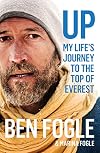Up: My Lifeβs Journey to the Top of Everest