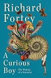 A Curious Boy: The Making of a Scientist