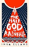 The Halfgod Of Rainfall