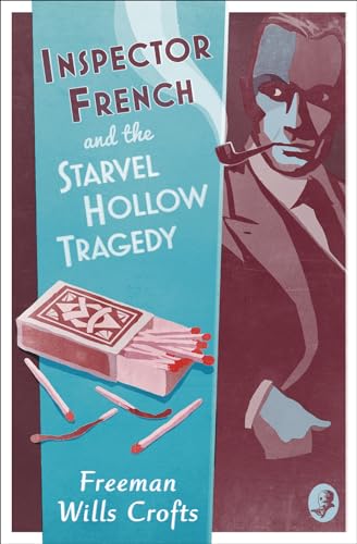 Inspector French and the Starvel Hollow Tragedy cover