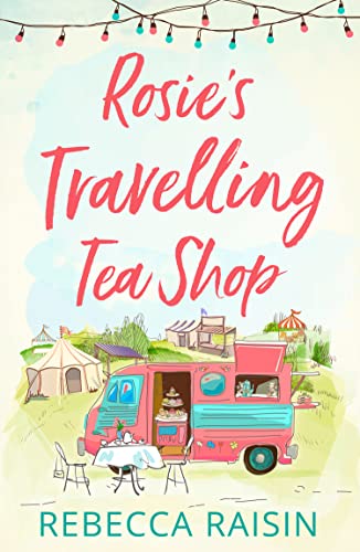 Rosie’s Travelling Tea Shop book cover