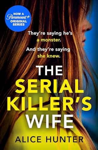 The Serial Killer's Wife / by Hunter, Alice