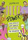 Queer Power: Icons, Activists and Game Changers from Across the Rainbow