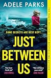 Just Between Us