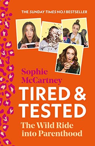 Tired and Tested: The Wild Ride Into Parenthood book cover