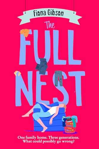The Full Nest / by Gibson, Fiona