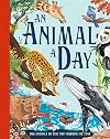 An Animal a Day: A brand new fact filled children’s illustrated gift book for 2023 for kids aged 6 and up
