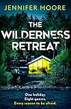 The Wilderness Retreat
