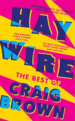Haywire: The Best of Craig Brown book cover