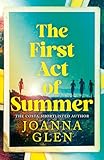 The First Act of Summer