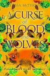 A Curse of Blood and Wolves