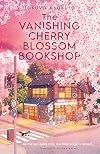 The Vanishing Cherry Blossom Bookshop