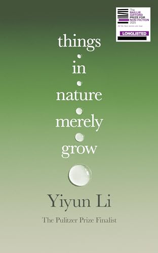 Things in Nature Merely Grow