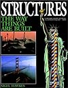 Structures: The Way Things Are Built
