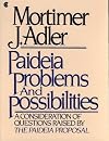 Paideia Problems & Possibilities