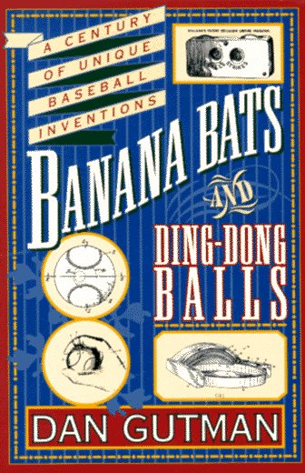 Banana Bats and Ding-Dong Balls book cover