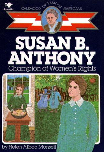 Susan B. Anthony: Champion of Women's Rights book cover