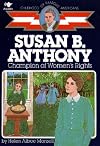 Susan B. Anthony: Champion of Women's Rights