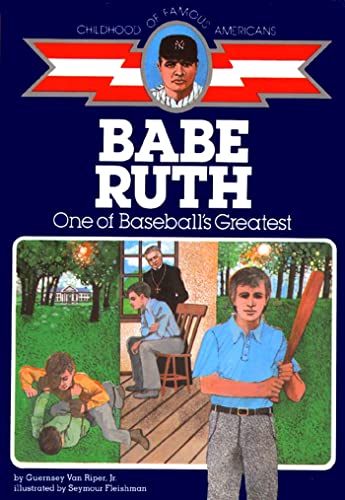 Babe Ruth: One of Baseball's Greatest (By: Guernsey Van Riper Jr.) cover