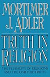 Truth in Religion: The Plurality of Religions and the Unity of Truth