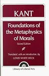 Foundations of the Metaphysics of Morals / What is Enlightenment?