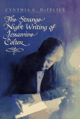 Cover of The Strange Night Writing of Jessamine Colter